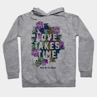 Love Takes Time Flowers_white Hoodie